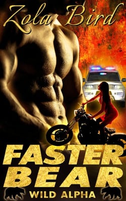Faster Bear (Paranormal Shifter Romance) - Wild Alpha Shifter Mates, #3