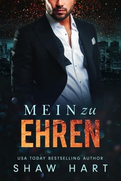 Mein zu Ehren - Mein zu, #3