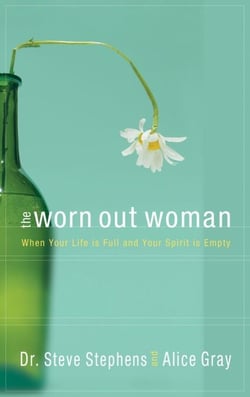 The Worn Out Woman - When Life is Full and Your Spirit is Empty