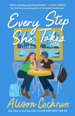 Every Step She Takes - A Novel