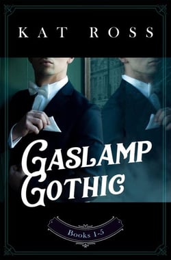 Gaslamp Gothic Box Set - Gaslamp Gothic, #9