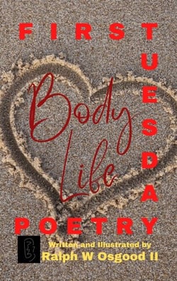 Body Life - First Tuesday Poetry, #2