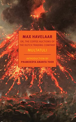 Max Havelaar - Or, the Coffee Auctions of The Dutch Trading Company