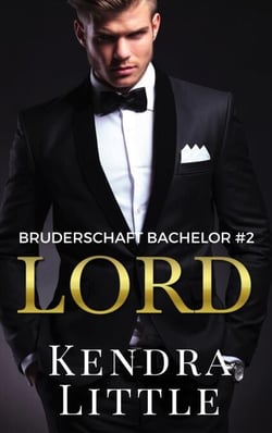 Lord - Bruderschaft Bachelor, #2