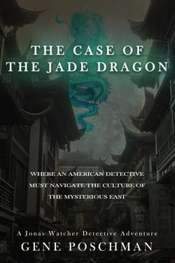The Case of the Jade Dragon - Jonas Watcher, #3