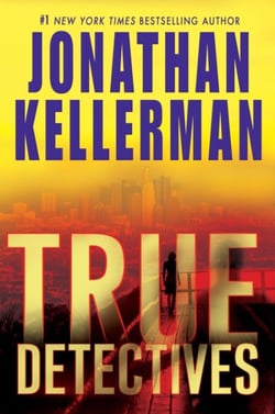 True Detectives - A Novel