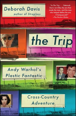 The Trip - Andy Warhol's Plastic Fantastic Cross-Country Adventure