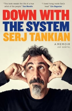 Down with the System - The highly-awaited memoir from the System Of A Down legend