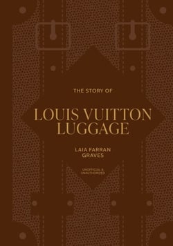The Story of Louis Vuitton Luggage