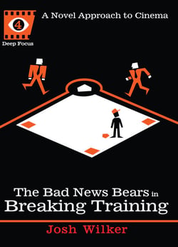 The Bad News Bears in Breaking Training - A Novel Approach to Cinema
