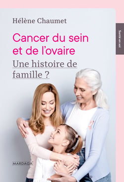 Cancer du sein et de l’ovaire - Une histoire de famille ?
