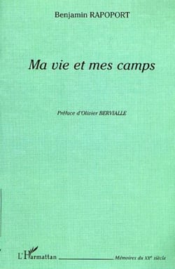 MA VIE ET MES CAMPS