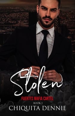 Stolen: A Possessive Forbidden Dark Italian Mafia Romance - Fuertes Mafia Cartel, #1