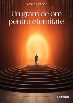 Un gram de om pentru eternitate