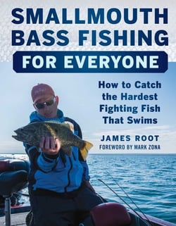 Smallmouth Bass Fishing for Everyone - How to Catch the Hardest Fighting Fish That Swims