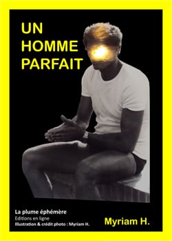Un homme parfait - Une fiction basée sur une histoire vraie - Amour - Vécu
