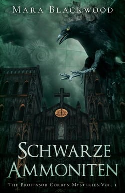 Schwarze Ammoniten - The Professor Corbyn Mysteries, #1