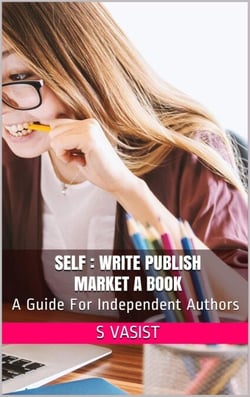 Self - Write Publish Market a Book - Author