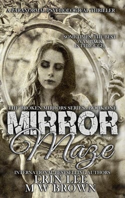 Mirror Maze - The Broken Mirrors Series, #1