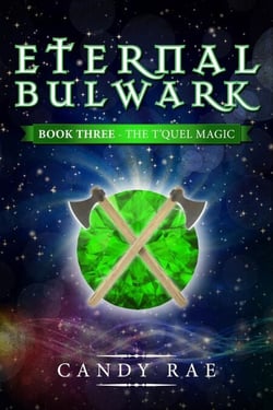 Eternal Bulwark - T'Quel Magic, #3