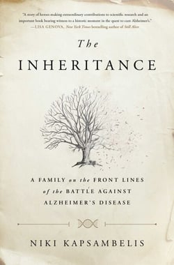The Inheritance - A Family on the Front Lines of the Battle Against Alzheimer's Disease