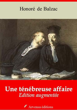 Une ténébreuse affaire – suivi d'annexes - Nouvelle édition 2019