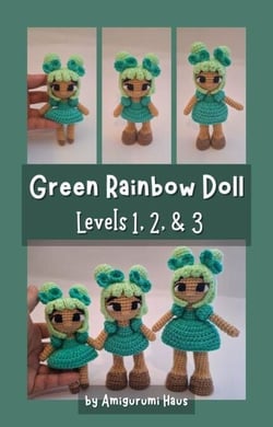 Green Rainbow Doll: Levels 1, 2, &amp; 3