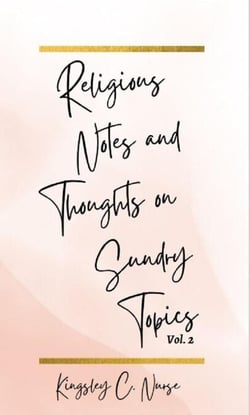 Religious Notes and Thoughts on Sundry Topics Vol. 2