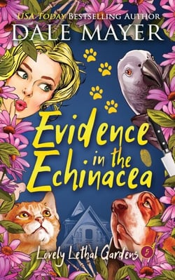 Evidence in the Echinacea - Lovely Lethal Gardens, #5