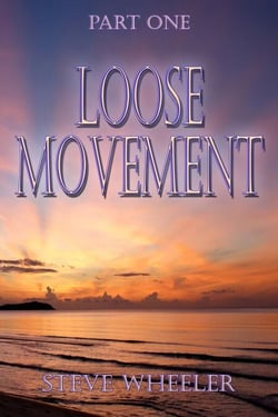 Loose Movement Part 1 - Loose Movement, #1