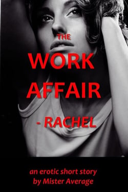 The Work Affair - Rachel