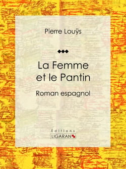 La Femme et le Pantin - Roman espagnol