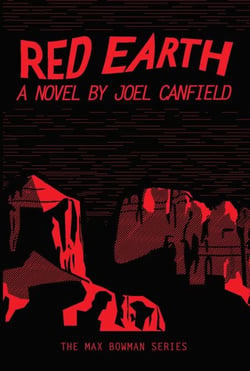 Red Earth - The Misadventures of Max Bowman, #3