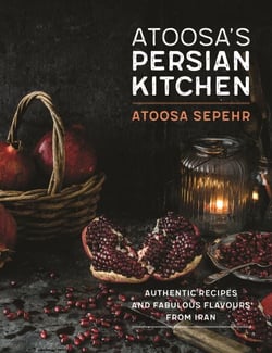 From a Persian Kitchen - Authentic recipes and fabulous flavours from Iran