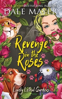 Vengeance dans les rosiers - Jolis Jardins Maudits, #18