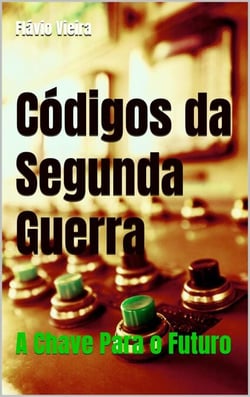 Códigos da Segunda Guerra - VESTIBULAR / ENEM / HISTÓRIA, #1