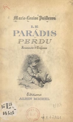 Le paradis perdu - Souvenirs d'enfance