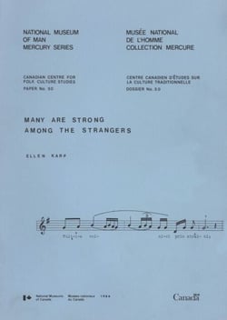 Many are strong among the strangers - Canadian songs of immigration