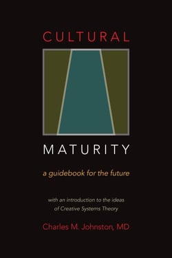 Cultural Maturity: A Guidebook for the Future