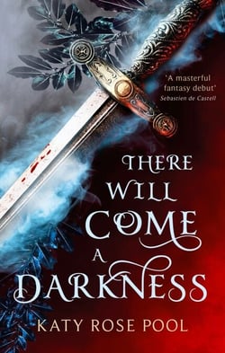 There Will Come a Darkness - Book One of The Age of Darkness