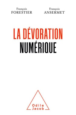 La Dévoration numérique