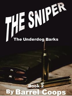 The Sniper - The Underdog Barks - The Sniper, #2