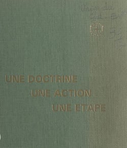 Une doctrine, une action, une étape - Histoire de l'Union du Sud-Est et de ses organisations
