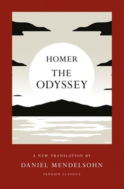 The Odyssey - A New Translation by Daniel Mendelsohn