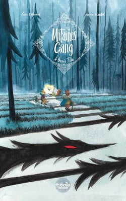 The Mitaines Gang - Volume 1 - A Bear's Tale