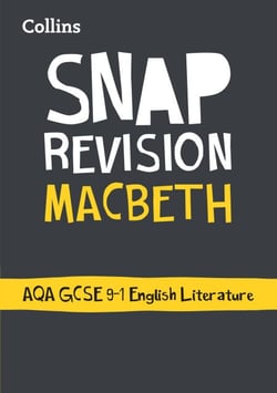 Macbeth: AQA GCSE 9-1 English Literature Text Guide - For the 2020 Autumn &amp; 2021 Summer Exams