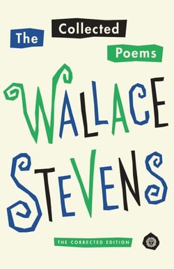The Collected Poems of Wallace Stevens (Pulitzer Prize Winner)