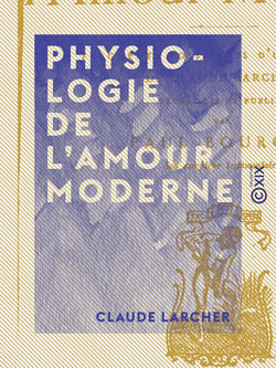 Physiologie de l'amour moderne - Fragments posthumes