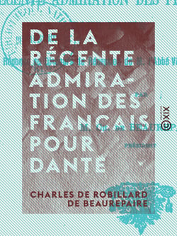 De la récente admiration des Français pour Dante - Réponse au discours de réception de M. l'abbé Vacandard