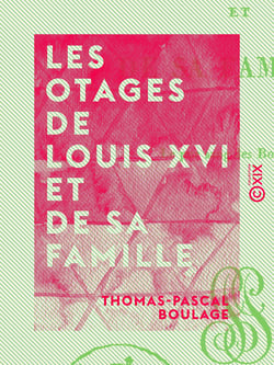 Les Otages de Louis XVI et de sa famille